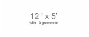 12' x 5' Banner with Grommets