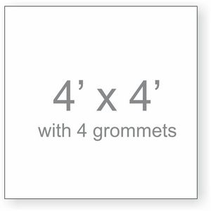 4' x 4' Banner with Grommets
