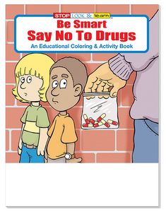 Say No To Drugs Coloring Book Fun Pack