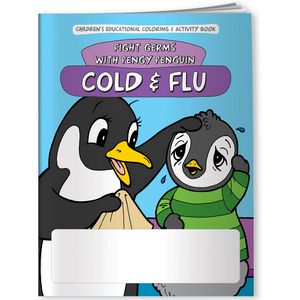 Coloring Book - Fight Germs with Pengy Penguin: Cold and Flu