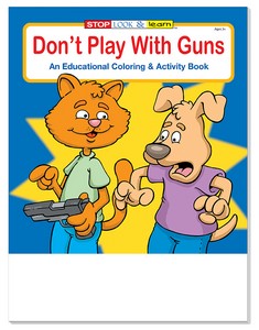 Don't Play With Guns Coloring Book Fun Pack