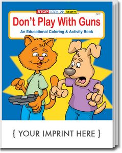 Don't Play With Guns Coloring Book