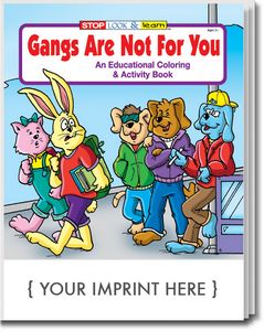 Gangs Are Not For You Coloring Book