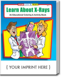 Learn About X-Rays Coloring Book