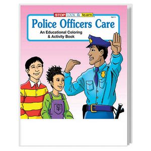 Police Officers Care Coloring Book