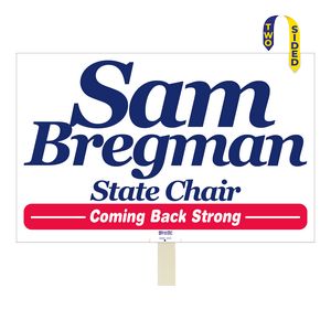 Rally Sign | 12 1/4" x 19 1/4" | Includes 30" Stake