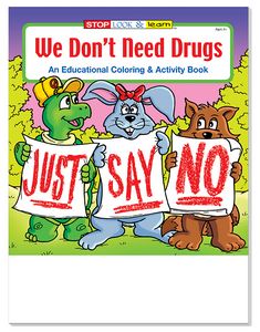 We Don't Need Drugs Coloring Book Fun Pack
