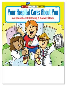 Your Hospital Cares About You Coloring Book Fun Pack